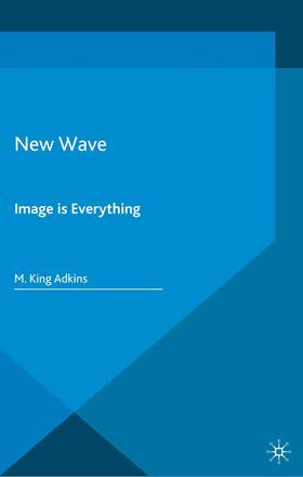 Adkins |  New Wave | Buch |  Sack Fachmedien