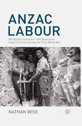 Wise |  Anzac Labour | Buch |  Sack Fachmedien
