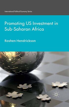 Hendrickson |  Promoting U.S. Investment in Sub-Saharan Africa | Buch |  Sack Fachmedien