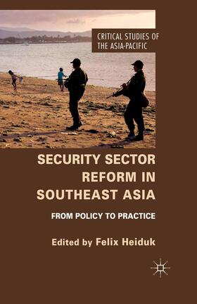 Heiduk |  Security Sector Reform in Southeast Asia | Buch |  Sack Fachmedien