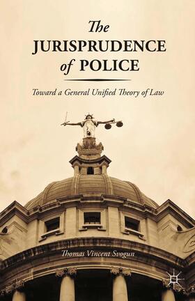 Svogun |  The Jurisprudence of Police | Buch |  Sack Fachmedien