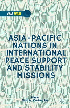 Heng / Aoi |  Asia-Pacific Nations in International Peace Support and Stability Operations | Buch |  Sack Fachmedien