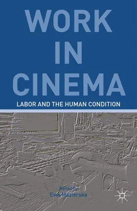 Kerr |  Work in Cinema | Buch |  Sack Fachmedien