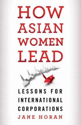 Horan |  How Asian Women Lead | Buch |  Sack Fachmedien