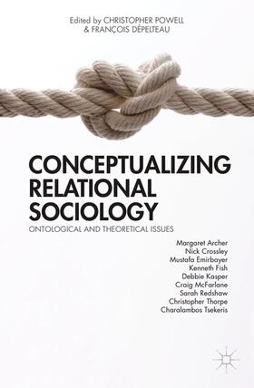 Dépelteau / Powell |  Conceptualizing Relational Sociology | Buch |  Sack Fachmedien