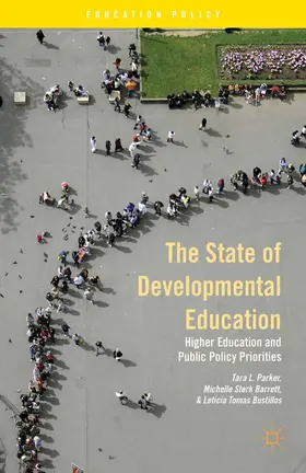 Parker / Bustillos / Barrett |  The State of Developmental Education | Buch |  Sack Fachmedien