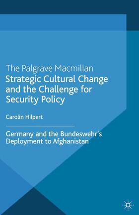 Hilpert |  Strategic Cultural Change and the Challenge for Security Policy | Buch |  Sack Fachmedien