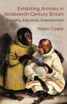 Cowie |  Exhibiting Animals in Nineteenth-Century Britain | Buch |  Sack Fachmedien