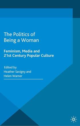 Savigny / Warner |  The Politics of Being a Woman | Buch |  Sack Fachmedien