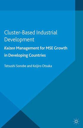 Sonobe / Otsuka |  Cluster-Based Industrial Development: | Buch |  Sack Fachmedien