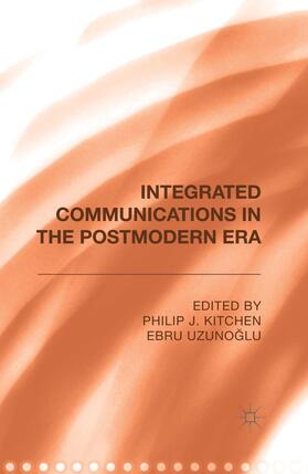 Uzunoglu / Kitchen |  Integrated Communications in the Postmodern Era | Buch |  Sack Fachmedien