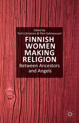 Salmesvuori / Utriainen |  Finnish Women Making Religion | Buch |  Sack Fachmedien