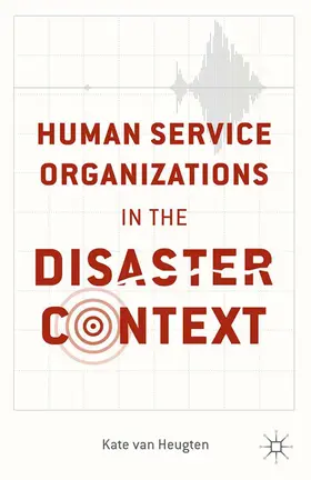  Human Service Organizations in the Disaster Context | Buch |  Sack Fachmedien