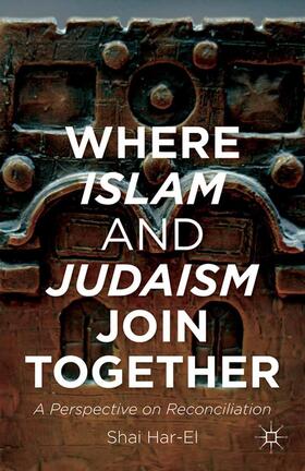 Har-El |  Where Islam and Judaism Join Together | Buch |  Sack Fachmedien