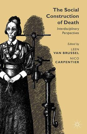 Carpentier / Brussel |  The Social Construction of Death | Buch |  Sack Fachmedien