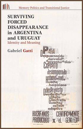 Gatti |  Surviving Forced Disappearance in Argentina and Uruguay | Buch |  Sack Fachmedien
