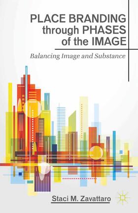 Zavattaro |  Place Branding through Phases of the Image | Buch |  Sack Fachmedien