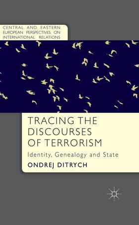 Ditrych |  Tracing the Discourses of Terrorism | Buch |  Sack Fachmedien
