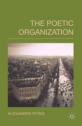 Pitsis |  The Poetic Organization | Buch |  Sack Fachmedien