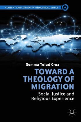Cruz |  Toward a Theology of Migration | Buch |  Sack Fachmedien