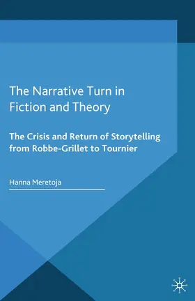 Meretoja |  The Narrative Turn in Fiction and Theory | Buch |  Sack Fachmedien