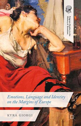 Giorgi |  Emotions, Language and Identity on the Margins of Europe | Buch |  Sack Fachmedien