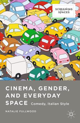 Fullwood |  Cinema, Gender, and Everyday Space | Buch |  Sack Fachmedien