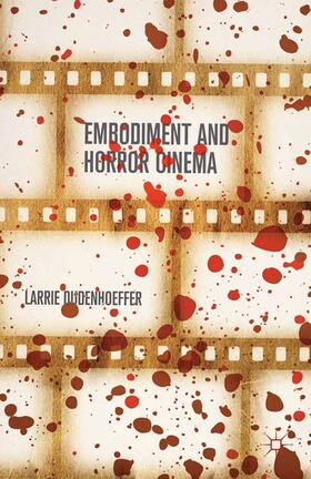 Dudenhoeffer |  Embodiment and Horror Cinema | Buch |  Sack Fachmedien