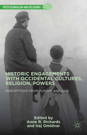 Omidvar / Richards |  Historic Engagements with Occidental Cultures, Religions, Powers | Buch |  Sack Fachmedien