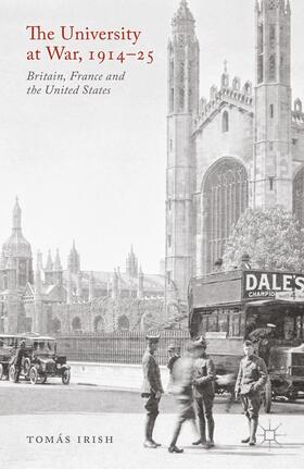 Irish |  The University at War, 1914-25 | Buch |  Sack Fachmedien