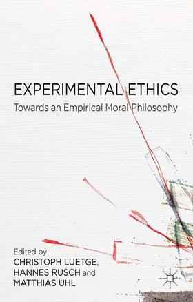 Lütge / Loparo / Rusch |  Experimental Ethics | Buch |  Sack Fachmedien