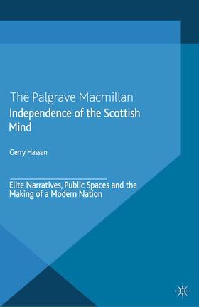 Hassan |  Independence of the Scottish Mind | Buch |  Sack Fachmedien