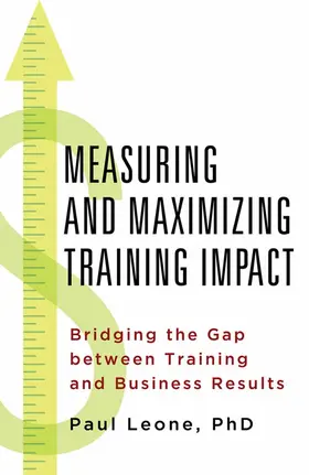 Leone |  Measuring and Maximizing Training Impact | Buch |  Sack Fachmedien