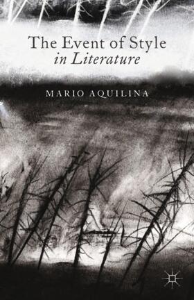 Aquilina |  The Event of Style in Literature | Buch |  Sack Fachmedien