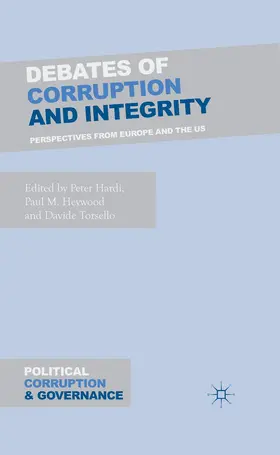 Hardi / Heywood / Torsello |  Debates of Corruption and Integrity | Buch |  Sack Fachmedien