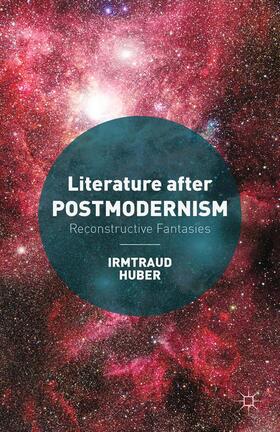 Huber |  Literature After Postmodernism | Buch |  Sack Fachmedien
