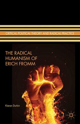 Durkin |  The Radical Humanism of Erich Fromm | Buch |  Sack Fachmedien