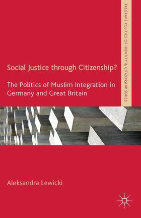 Lewicki |  Social Justice through Citizenship? | Buch |  Sack Fachmedien