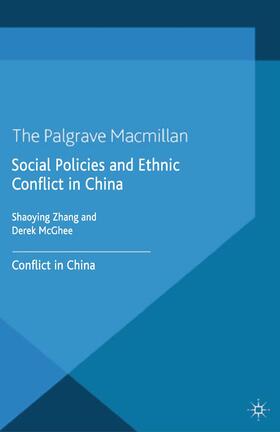 Zhang / McGhee |  Social Policies and Ethnic Conflict in China | Buch |  Sack Fachmedien