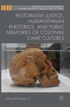 Loparo |  Restorative Justice, Humanitarian Rhetorics, and Public Memories of Colonial Camp Cultures | Buch |  Sack Fachmedien