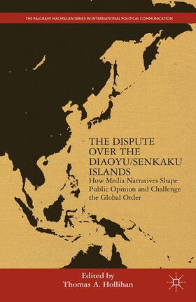 Hollihan |  The Dispute Over the Diaoyu/Senkaku Islands | Buch |  Sack Fachmedien