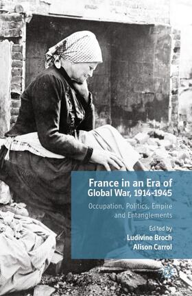 Broch / Carrol |  France in an Era of Global War, 1914-1945 | Buch |  Sack Fachmedien
