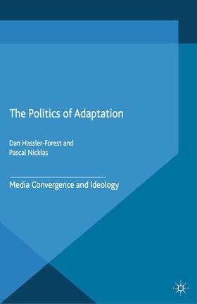 Nicklas / Hassler-Forest |  The Politics of Adaptation | Buch |  Sack Fachmedien