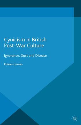 Curran |  Cynicism in British Post-War Culture | Buch |  Sack Fachmedien
