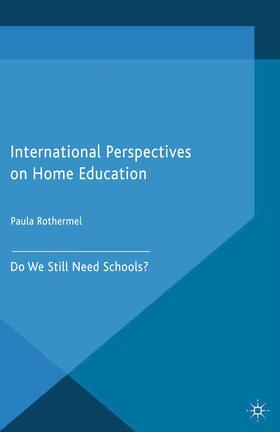 Rothermel |  International Perspectives on Home Education | Buch |  Sack Fachmedien