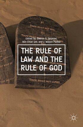 Ilesanmi / Parker / Lee |  The Rule of Law and the Rule of God | Buch |  Sack Fachmedien