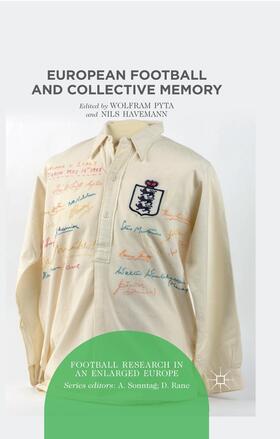 Havemann / Pyta |  European Football and Collective Memory | Buch |  Sack Fachmedien