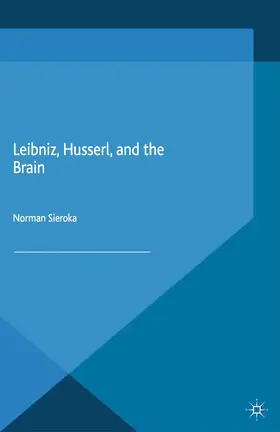 Sieroka |  Leibniz, Husserl and the Brain | Buch |  Sack Fachmedien