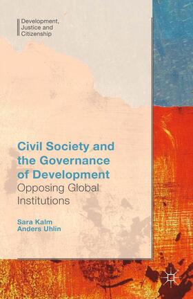 Kalm / Uhlin |  Civil Society and the Governance of Development | Buch |  Sack Fachmedien