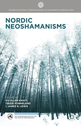 Kraft / Fonneland / Lewis |  Nordic Neoshamanisms | Buch |  Sack Fachmedien